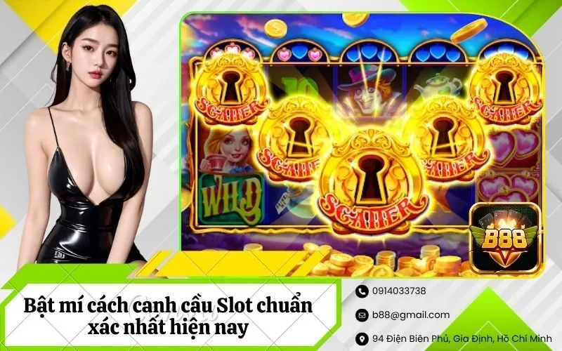 Canh cầu Slot