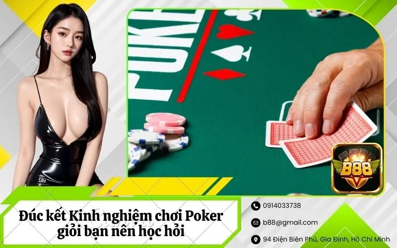 Kinh nghiệm chơi Poker giỏi