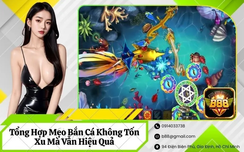 Mẹo Bắn Cá Không Tốn Xu