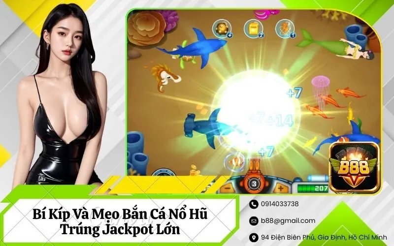 Mẹo Bắn Cá Nổ Hũ