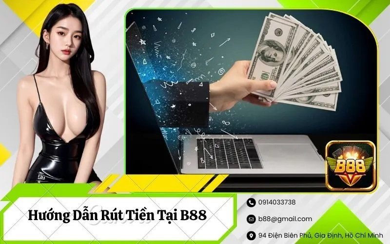 Rút Tiền Tại B88
