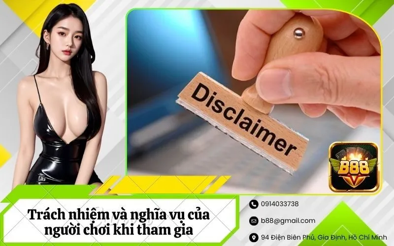 Trách nhiệm và nghĩa vụ của người chơi khi tham gia