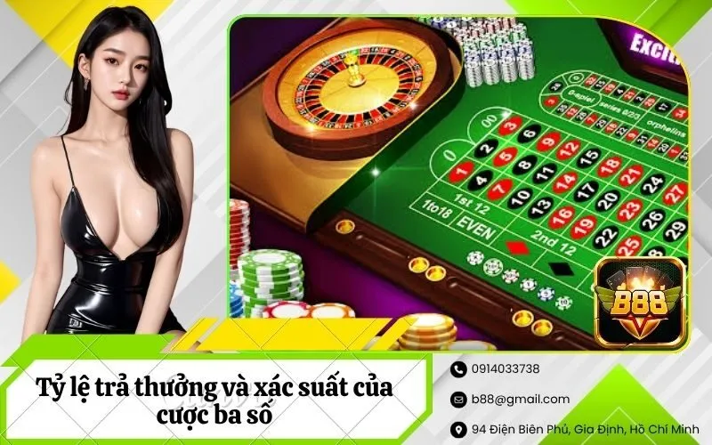 Tỷ lệ trả thưởng và xác suất của cược ba số
